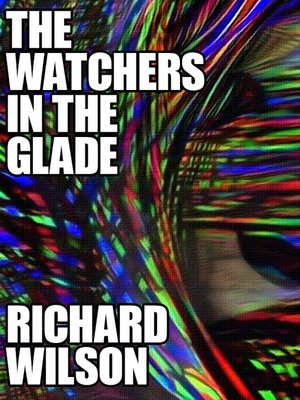 cover image of The Watchers in the Glade